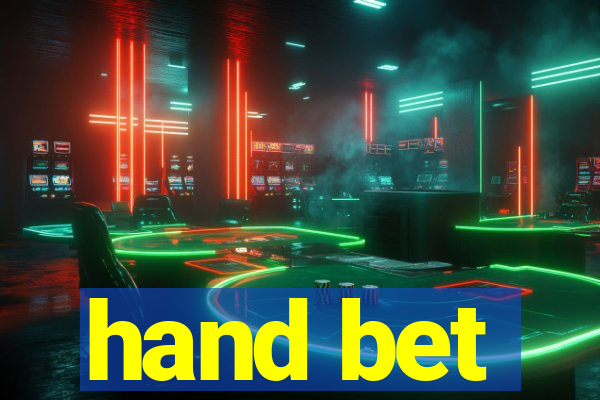 hand bet